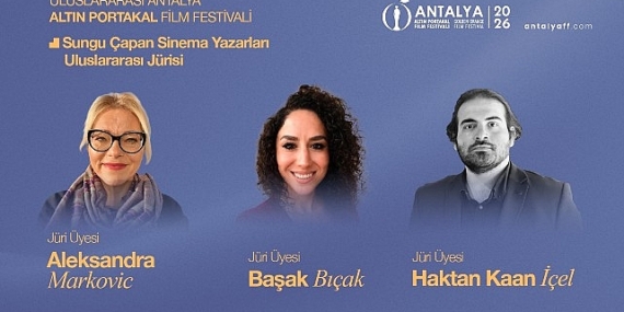 Altın Portakal’da Sungu Çapan Sinema Yazarları Jüri Üyeleri Belli Oldu
